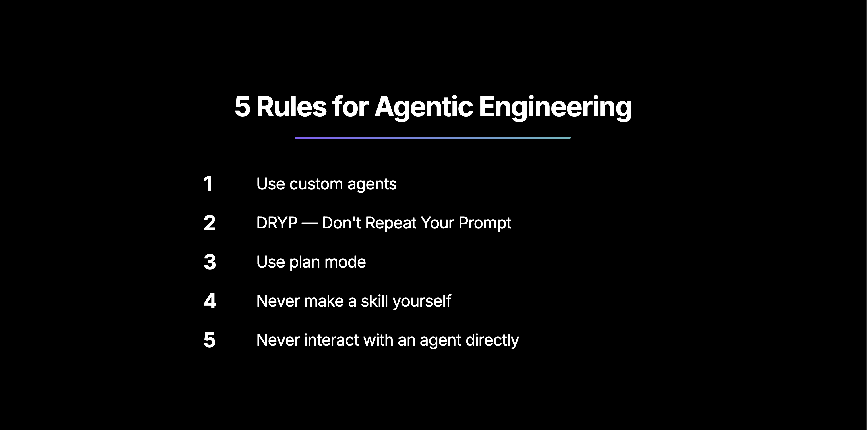 5 Rules for Agentic Engineering