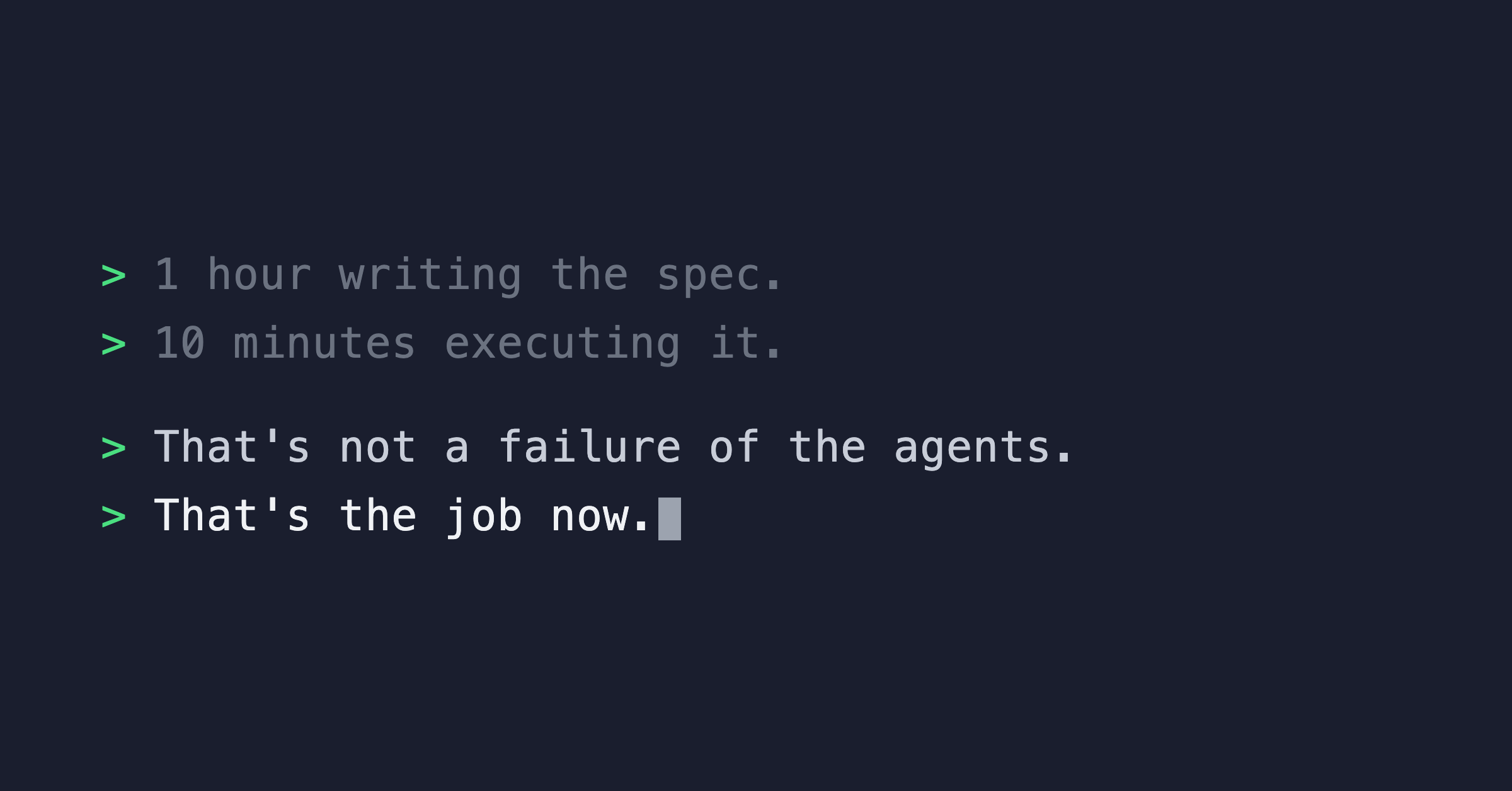 1 hour writing the spec. 10 minutes executing it.